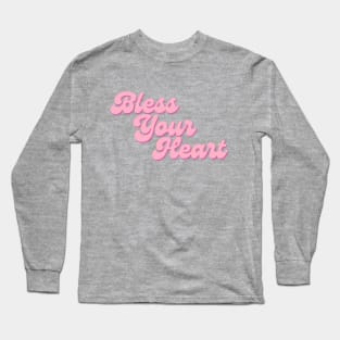 Bless Your Heart Long Sleeve T-Shirt